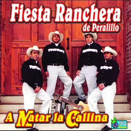 FIESTA RANCHERA DE PERALILLO: A Matar la Gallina