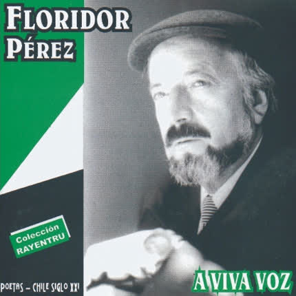 FLORIDOR PEREZ: A Viva Voz