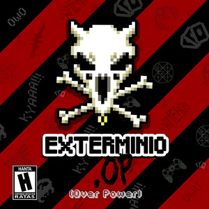 EXTERMINIO: Over Power