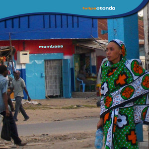 FELIPE OTONDO: Mombasa