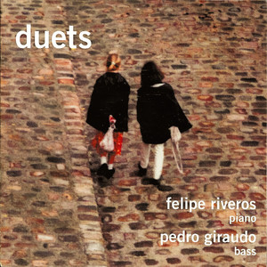 FELIPE RIVEROS: Duets (2021 Remaster)