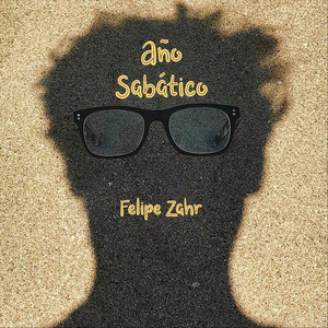 FELIPE ZAHR: Año Sabático