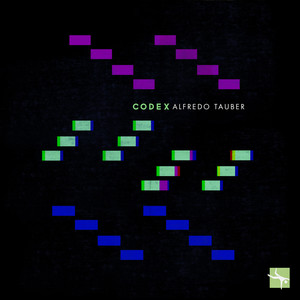 ALFREDO TAUBER: Codex