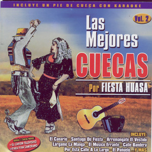 FIESTA HUASA: Las Mejores Cuecas Vol. 2