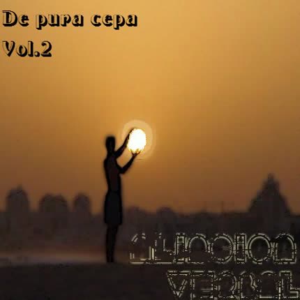 ALIACION VERBAL: De Pura Cepa Vol 2