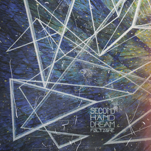 FOLTZONE: Second Hand Dream