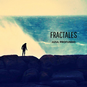 FRACTALES: Azul profundo (Remix)