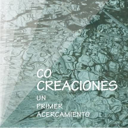 FRANCISCO GUZMAN CID: Cocreaciones: Un <br>Primer Acercamiento » class=»wp -image-72637 size-full»/></figure><div class=