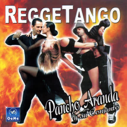 FRANCISCO PANCHO ARANDA: Reggetango