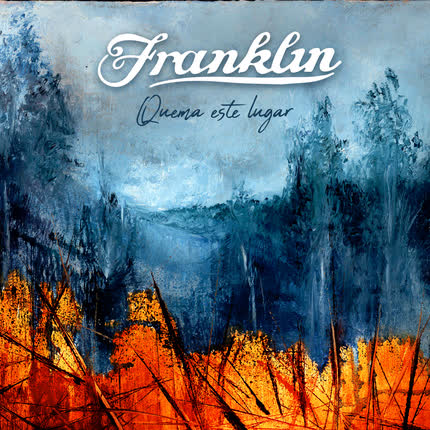 FRANKLIN: Quema Este Lugar