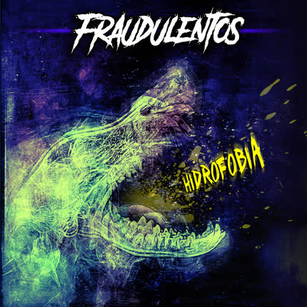 FRAUDULENTOS: Hidrofobia