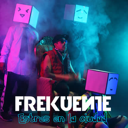 FREKUENTE: Estrés en la Ciudad