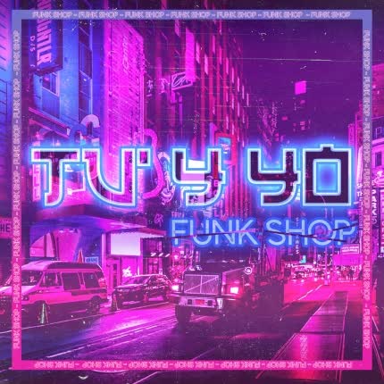 FUNK SHOP: Tú y yo