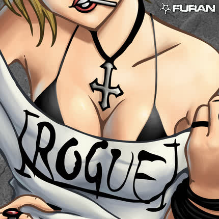 FURAN: [Rogue]