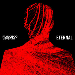 FRANCISCO VERGARA: Eternal