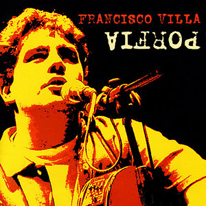 FRANCISCO VILLA: Porfía