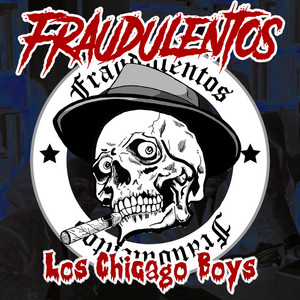 FRAUDULENTOS: Los Chicago Boys