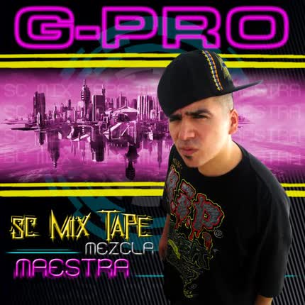 G PRO: Sc Mixtape