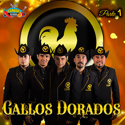 GALLOS DORADOS: Parte 1
