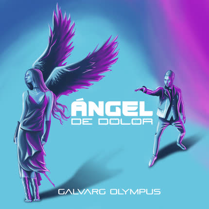 GALVARG OLYMPUS: Ángel de Dolor