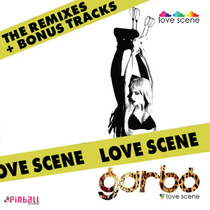 GARBO: Love Scene (remixes + bonus)