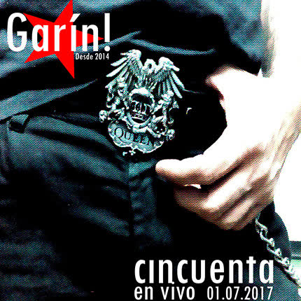 GARIN!: Cincuenta (En Vivo)