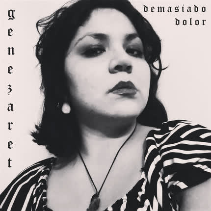 GENEZARET: Demasiado Dolor