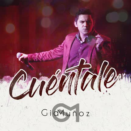 GIO MUÑOZ: Cuéntale