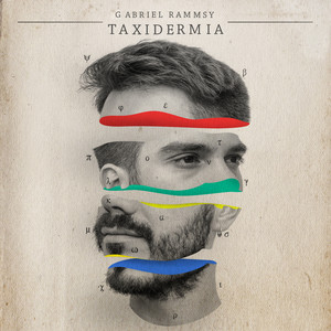 GABRIEL RAMMSY: Taxidermia