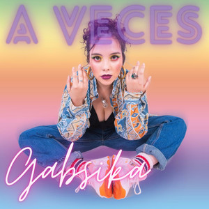 GABSIKA: A Veces