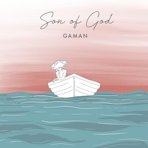 GAMAN: Son of God