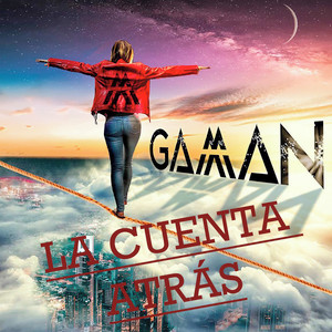 GAMAN: La Cuenta Atrás