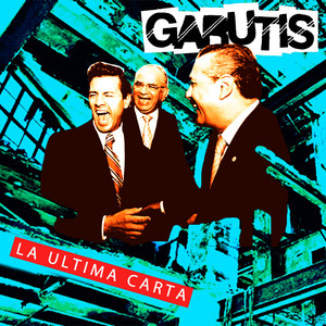 GARUTIS: La Última Carta