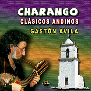 GASTON AVILA: Charango / Clásicos Andinos