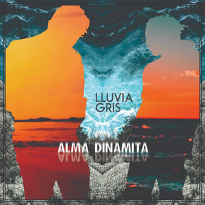 ALMA DINAMITA: Lluvia Gris