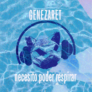 GENEZARET: necesito poder respirar