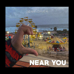 GIANLIHUEN: Near You