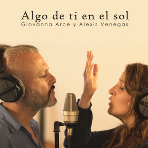 GIOVANNA ARCE: Algo de Ti en el Sol