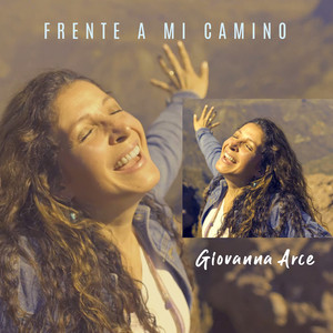 GIOVANNA ARCE: Frente a Mi Camino