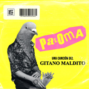 GITANO MALDITO: Paloma
