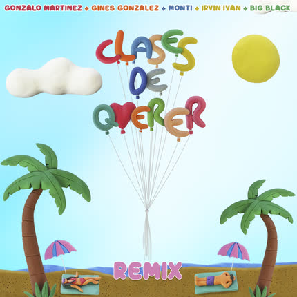 GONZALO MARTINEZ & GINES GONZALEZ: Clases de Querer (Remix)