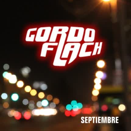 GORDO FLACH: Septiembre