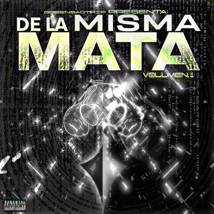 GREENBADTRIP: De la Misma Mata (Vol. 1)