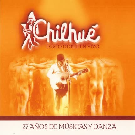 GRUPO CHILHUE: 27 Años de Músicas y Danza <br>(Vol. 2) » class=»wp -image-55696 size-full»/></figure><div class=