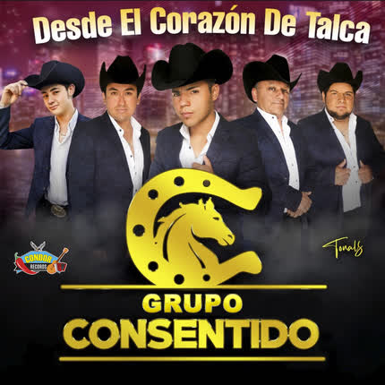 GRUPO CONSENTIDO: Desde el Corazon de Talca