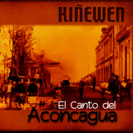 GRUPO FOLCLORICO KIÑEWEN: El Canto del Aconcagua