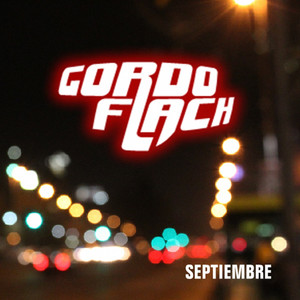 GORDO FLACH: Septiembre