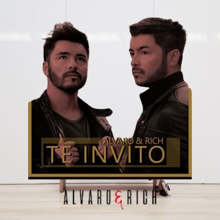 ALVARO & RICH: Te Invito