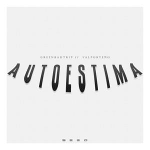 GREENBADTRIP: AUTOESTIMA