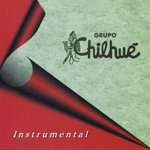GRUPO CHILHUE: Instrumental